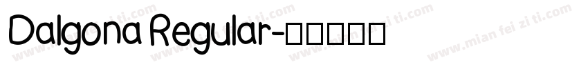 Dalgona Regular字体转换